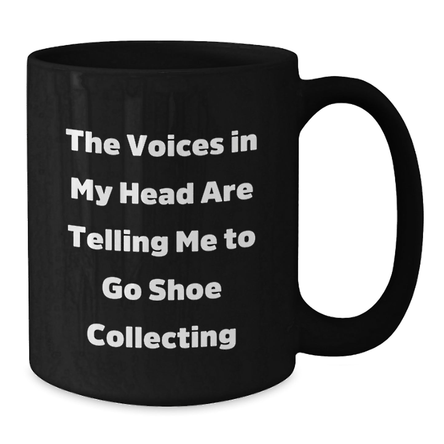 Funny Shoe Collecting Gifts for Men from Friends - Black Coffee Mug with The Voices In My Head Are Telling Me To Go, Great Unique Graduation Gifts for Friends, Coworkers, Family - Additional