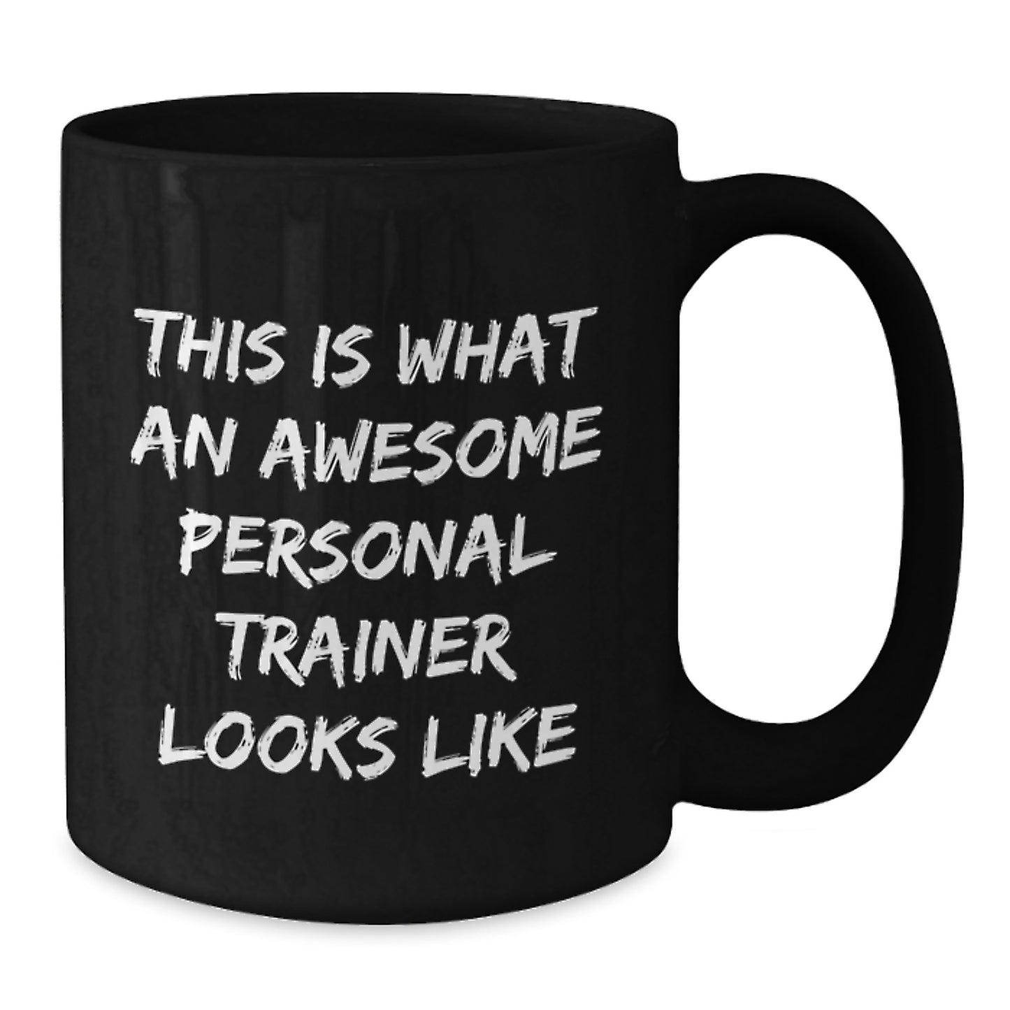 Funny Personal Trainer Gifts from Men to Women - This Is What An Awesome Personal Trainer Looks Like Black Coffee Mug for Christmas Unique Gifts - Additional