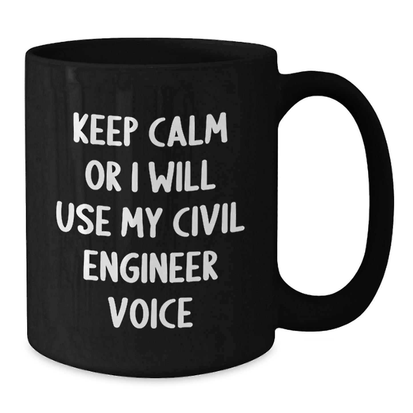 Civil Engineer Gifts for Men - Funny Black Coffee Mug - Keep 'em Laughing This Christmas - Gifts from Family to Civil Engineers - Additional