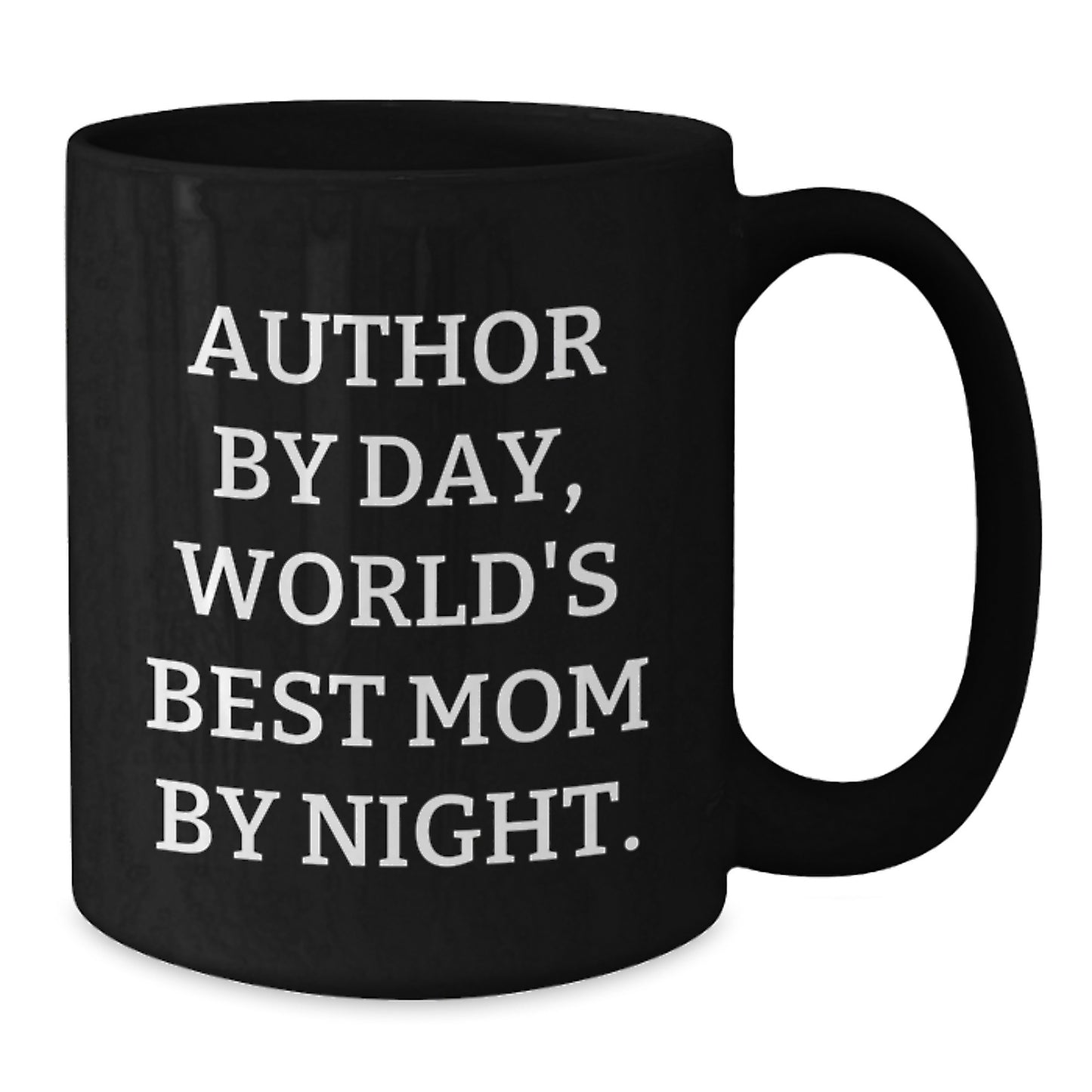 Author Gifts for Birthday, Funny Quotes on Black Coffee Mugs, World's Best Mom, Gifts from Family to Author - Additional