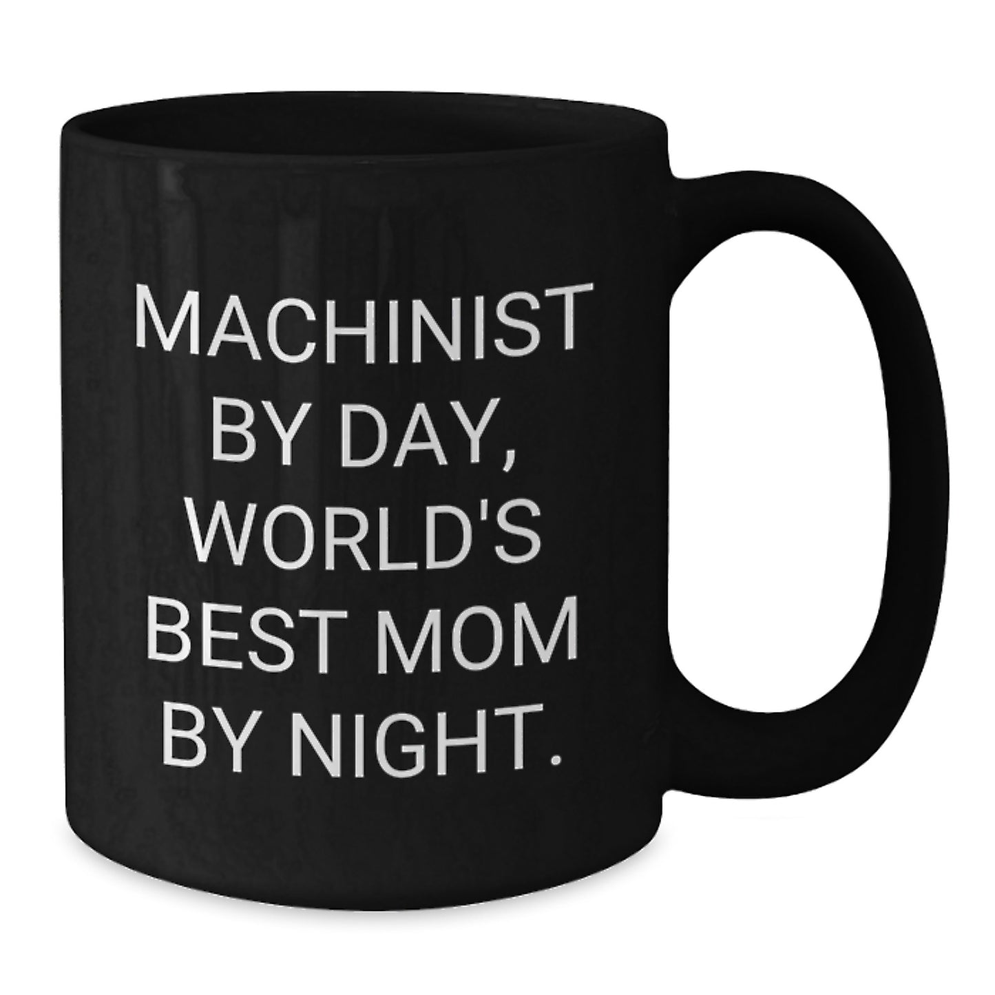Machinist Gifts, Funny Inspirational Quote, Black Coffee Mug, Graduation Unique Gifts from Men to Machinist - Additional