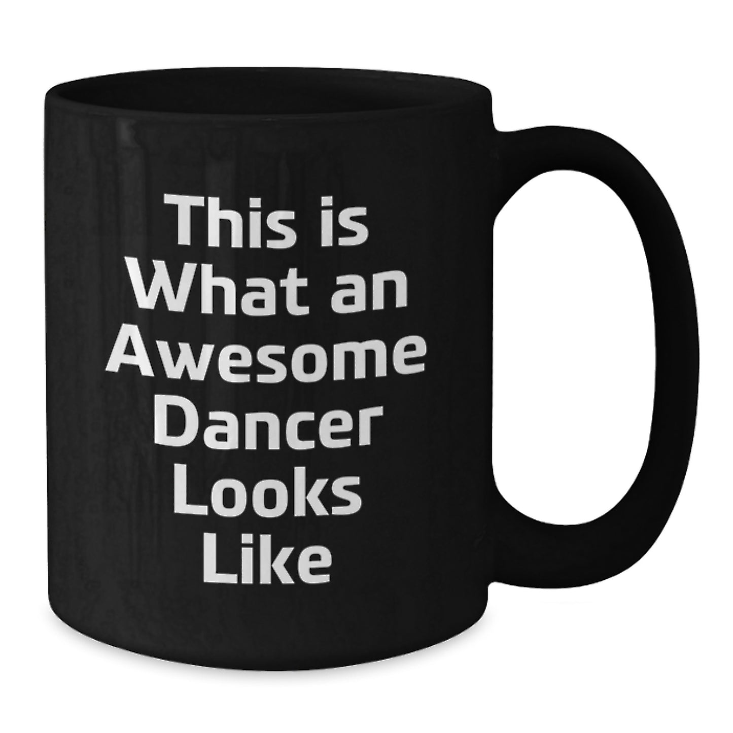 Funny Dancer Gifts from Friends for Birthday Unique Gifts, Black Coffee Mug, This Is What An Awesome Dancer Looks Like - Additional