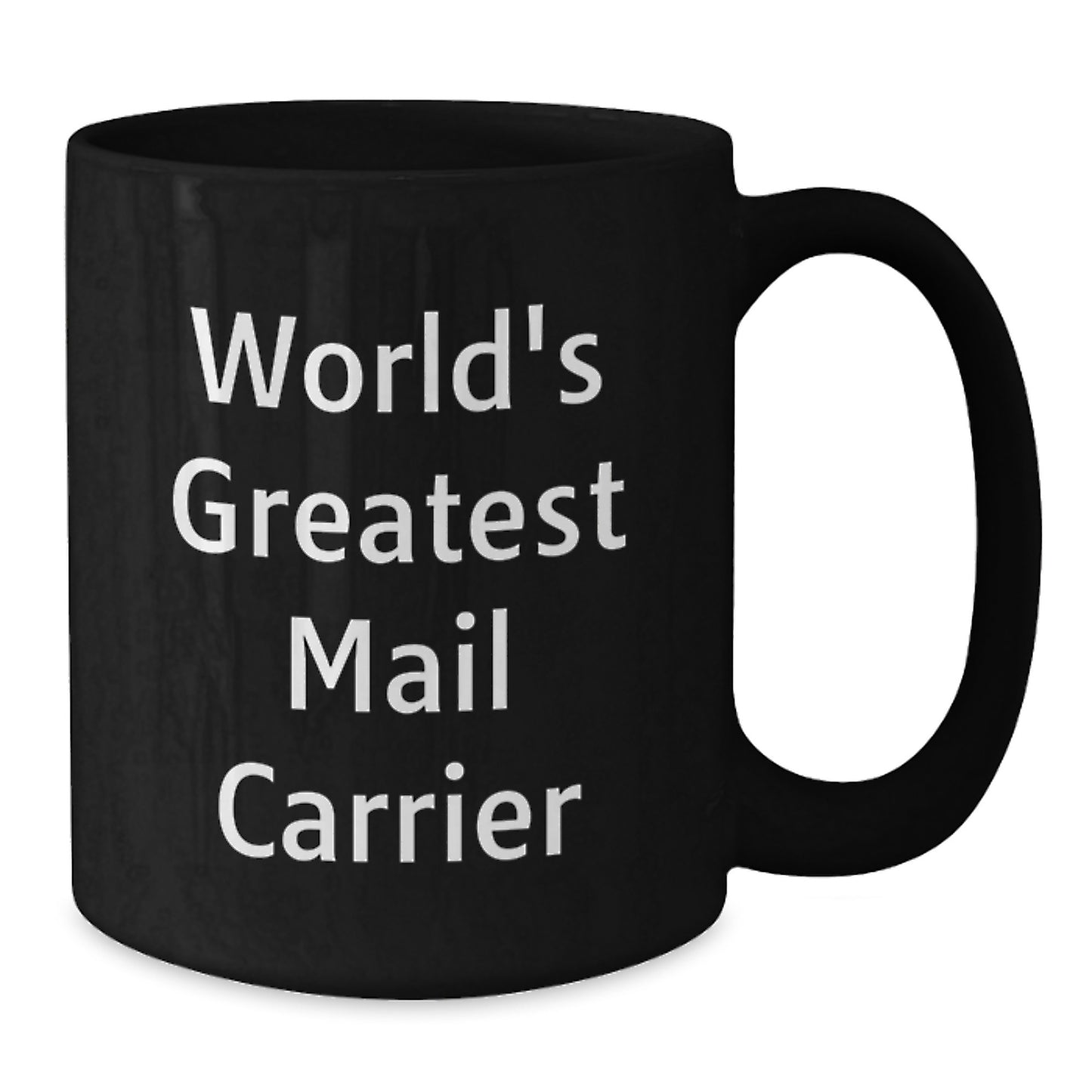Funny World's Greatest Mail Carrier Black Coffee Mug Gifts for Mail Carrier Men and Women on Mother's Day - Additional