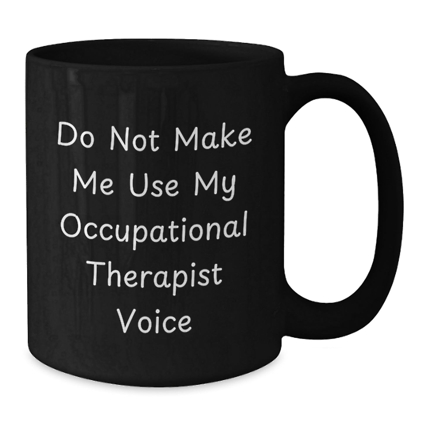 Occupational Therapist Keepsake Black Coffee Mug for Him Birthday Gift - Additional