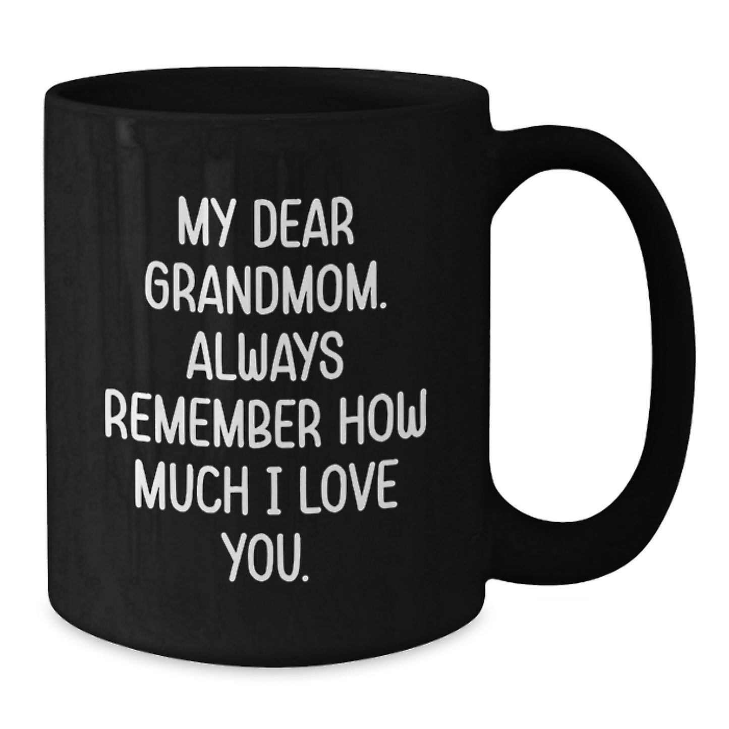 Show Grandmom Love with Funny 'My Dear Grandmom' Black Coffee Mug Gifts from Family for Graduation Unique - Additional