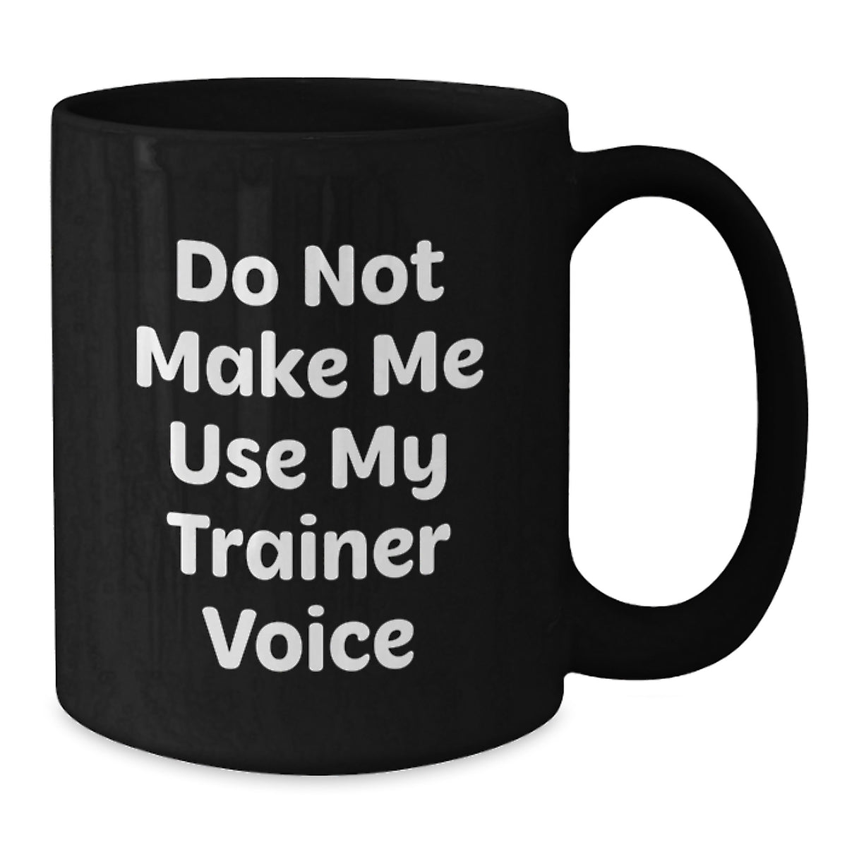 Birthday Gift for Her Trainer Black Coffee Mug Present with Bold Quote - Additional