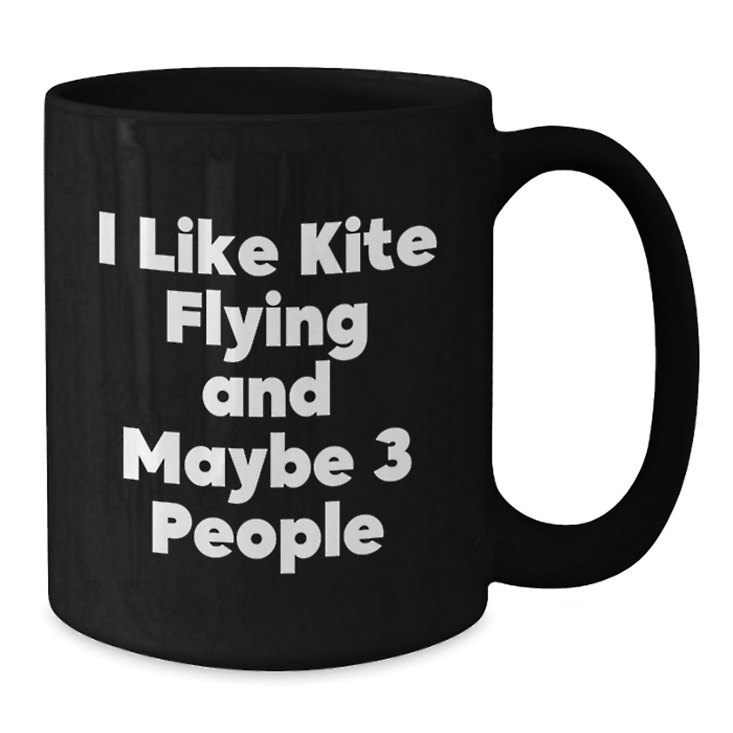 Kite Flying Gifts for Men - Inspirational Black Coffee Mug, Funny Quote from Friends, Christmas Unique Fun - Additional