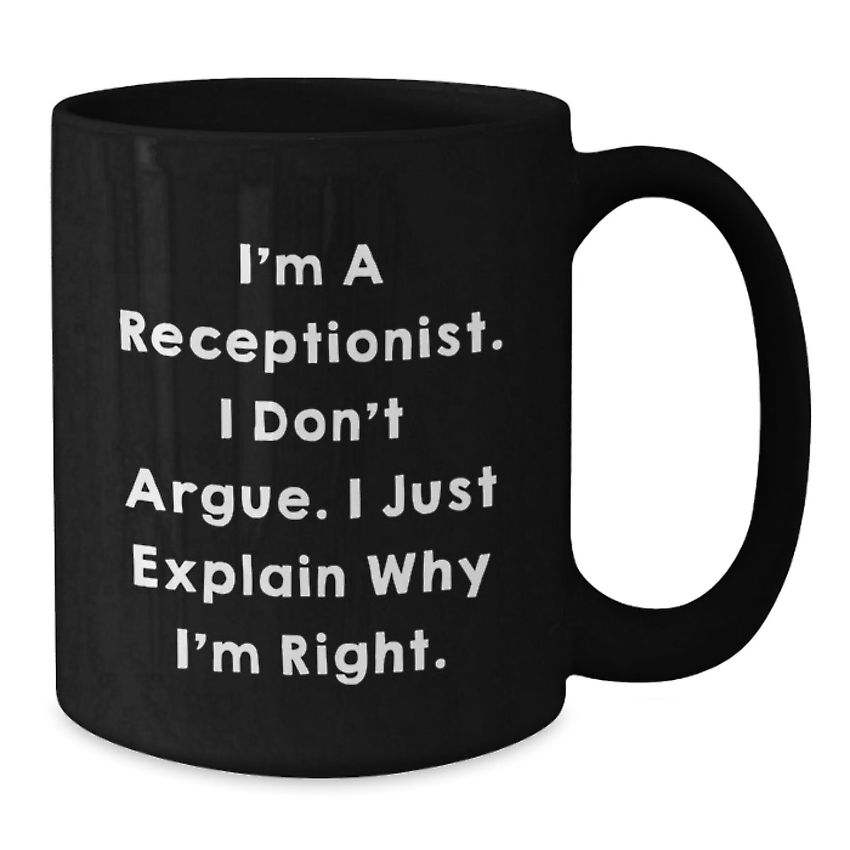 Receptionist Black Coffee Mug Novelty Birthday Gift for Friends - Additional