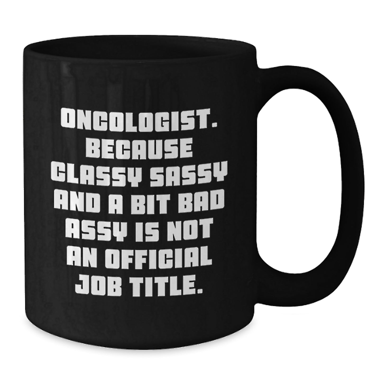 Oncologist Humor Funny Black Coffee Mugs Gifts for Oncologist Friends Family, Gifts from Friends, Unique Christmas Unique Gifts for Oncologist Women, Oncologist Men Coffee Lovers - Additional