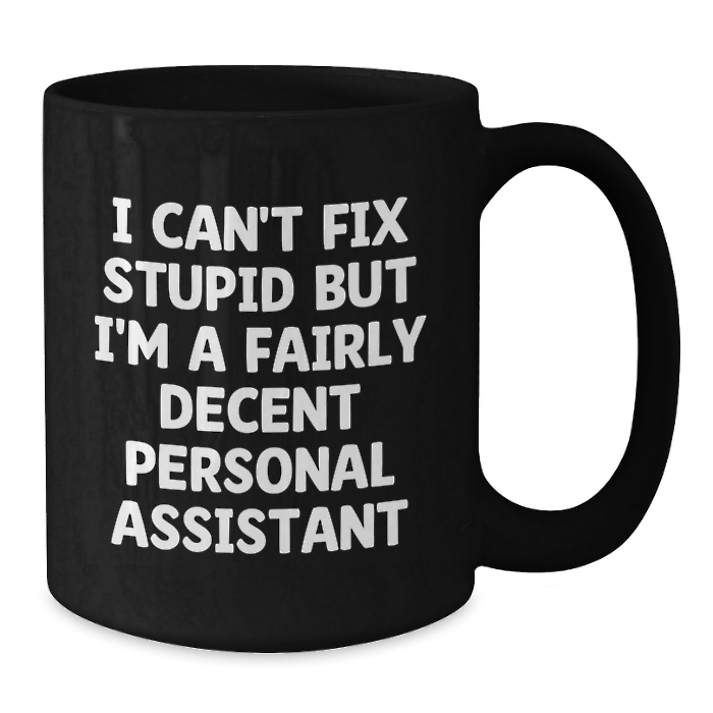 Funny Personal Assistant Gifts from Friends, Gifts for Personal Assistants, Black Coffee Mug - Additional