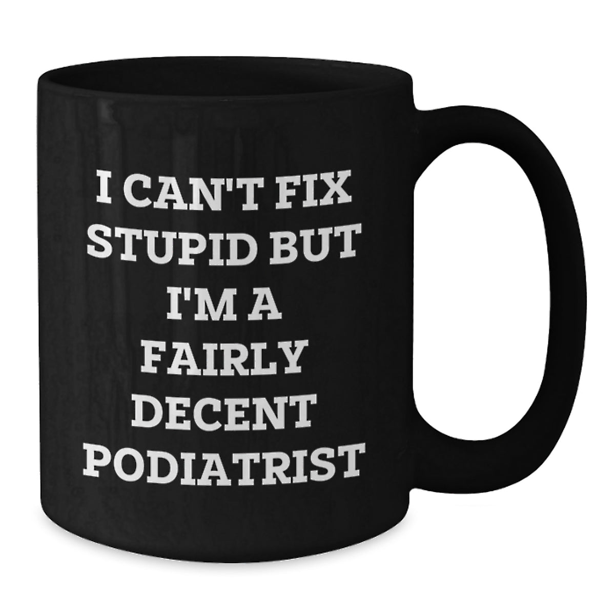 Podiatrist Keepsake Black Coffee Mug for Him Christmas Gift - Additional