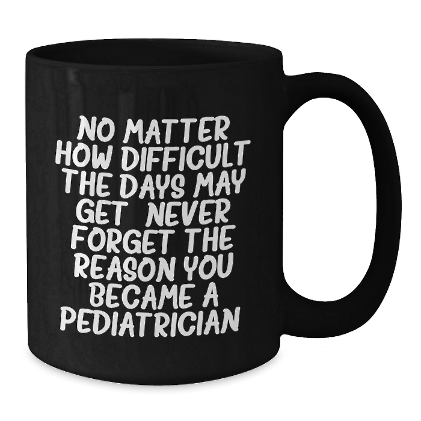 Pediatrician Gifts, Inspirational Quote Coffee Mug, Gifts from Women, Gifts for Her, Perfect Graduation Present - Additional