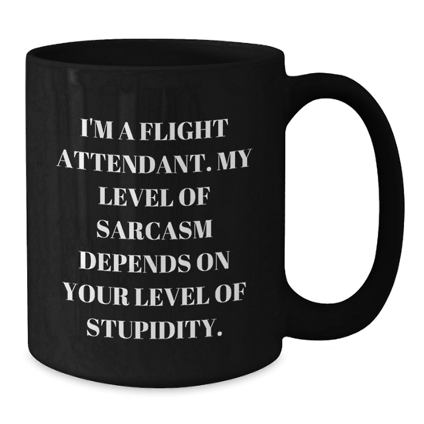 Flight Attendant Sarcasm Funny Black Coffee Mug Gifts for Graduation from Friends - Additional