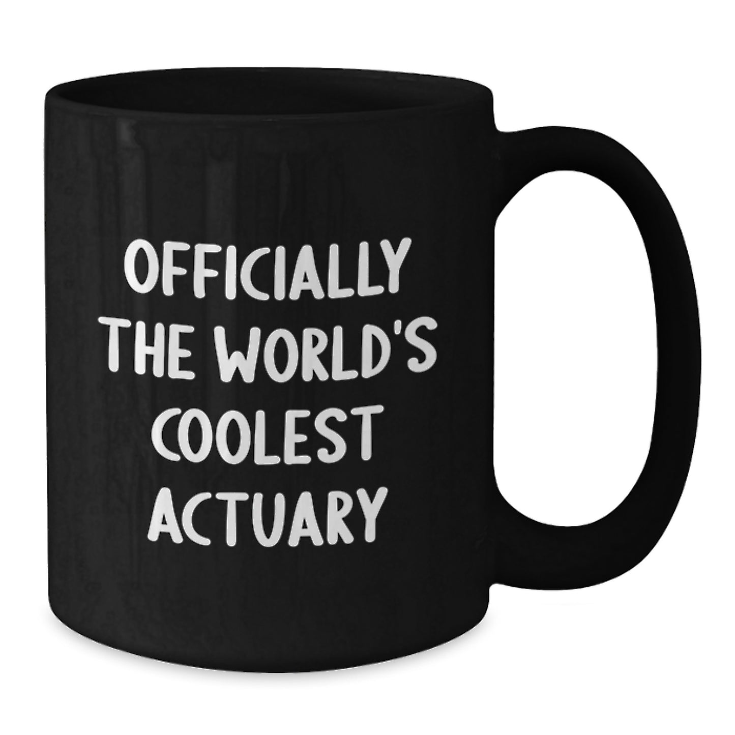 Funny Actuary Gifts for Men from Friends - Officially The World's Coolest Actuary Quote on Black Coffee Mug, Graduation Unique Gifts, Actuary - Additional