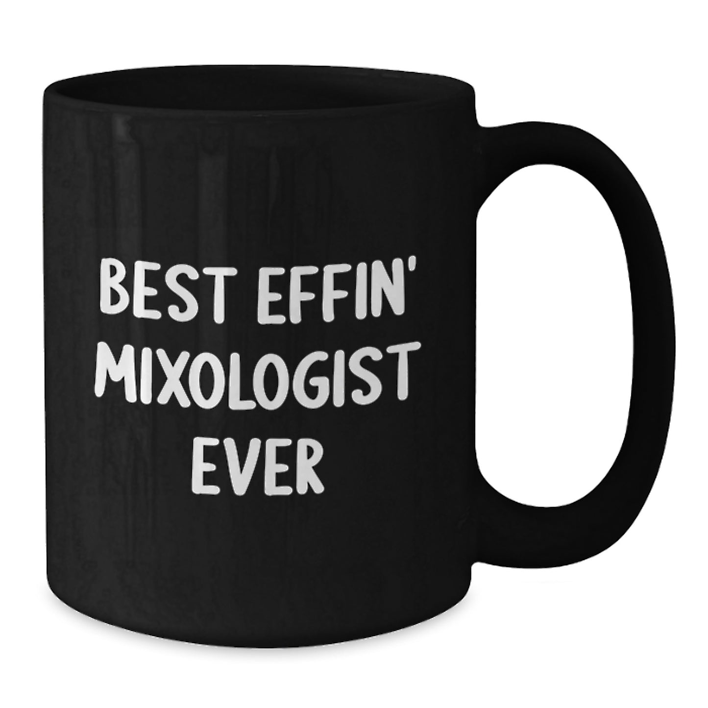 Best Effin' Mixologist Ever Funny Coffee Mug Gifts for the Ultimate Barman, Unique Christmas Memorable Present Ideas from Friends or Family for Men and Women - Additional