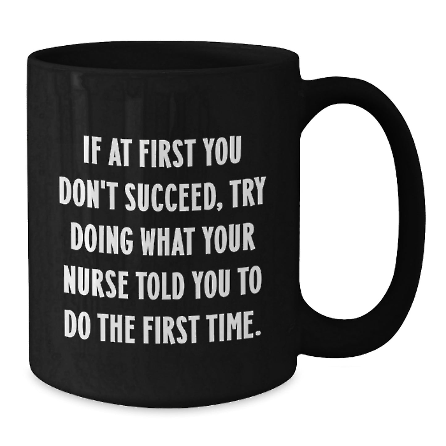 Funny Nurse Gifts for Her Birthday, Black Coffee Mug with Inspirational Quote, Gifts from Family, Gifts for Nurse - Additional