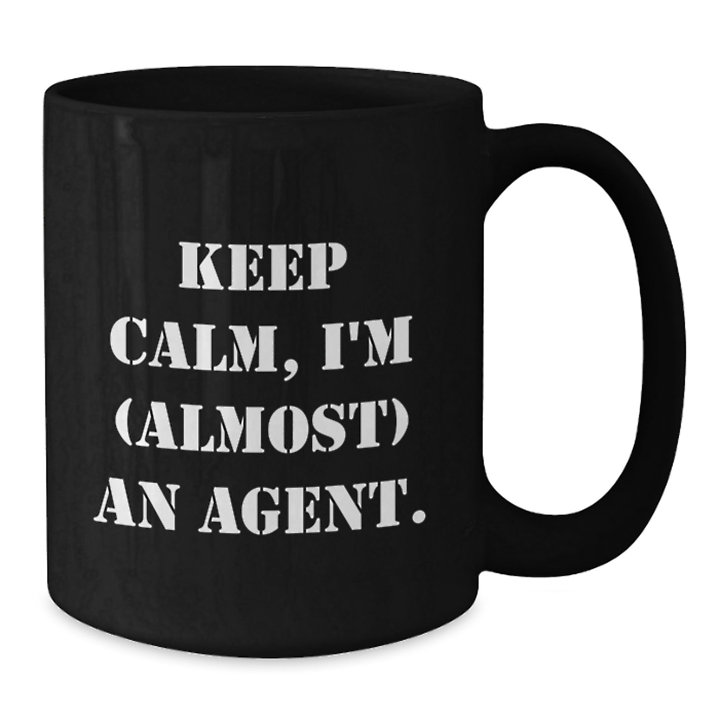 Funny Agent Gifts Keep Calm I'm Almost An Agent Black Coffee Mug for Birthday Men or Women, Gifts from Friends or Coworkers, Perfect for Agent Fans - Additional