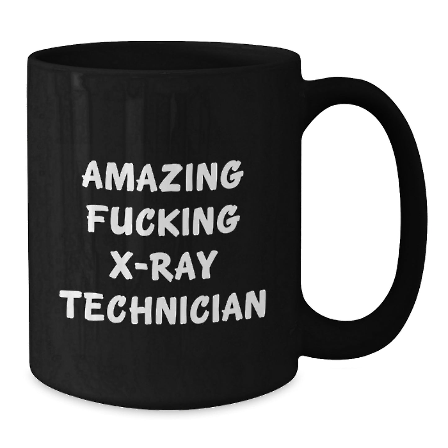 Funny X-Ray Technician Gifts, Black Coffee Mugs, Amazing F--king X-ray Technician Quote, Birthday Unique Gifts for X-Ray Technician from Friends - Additional