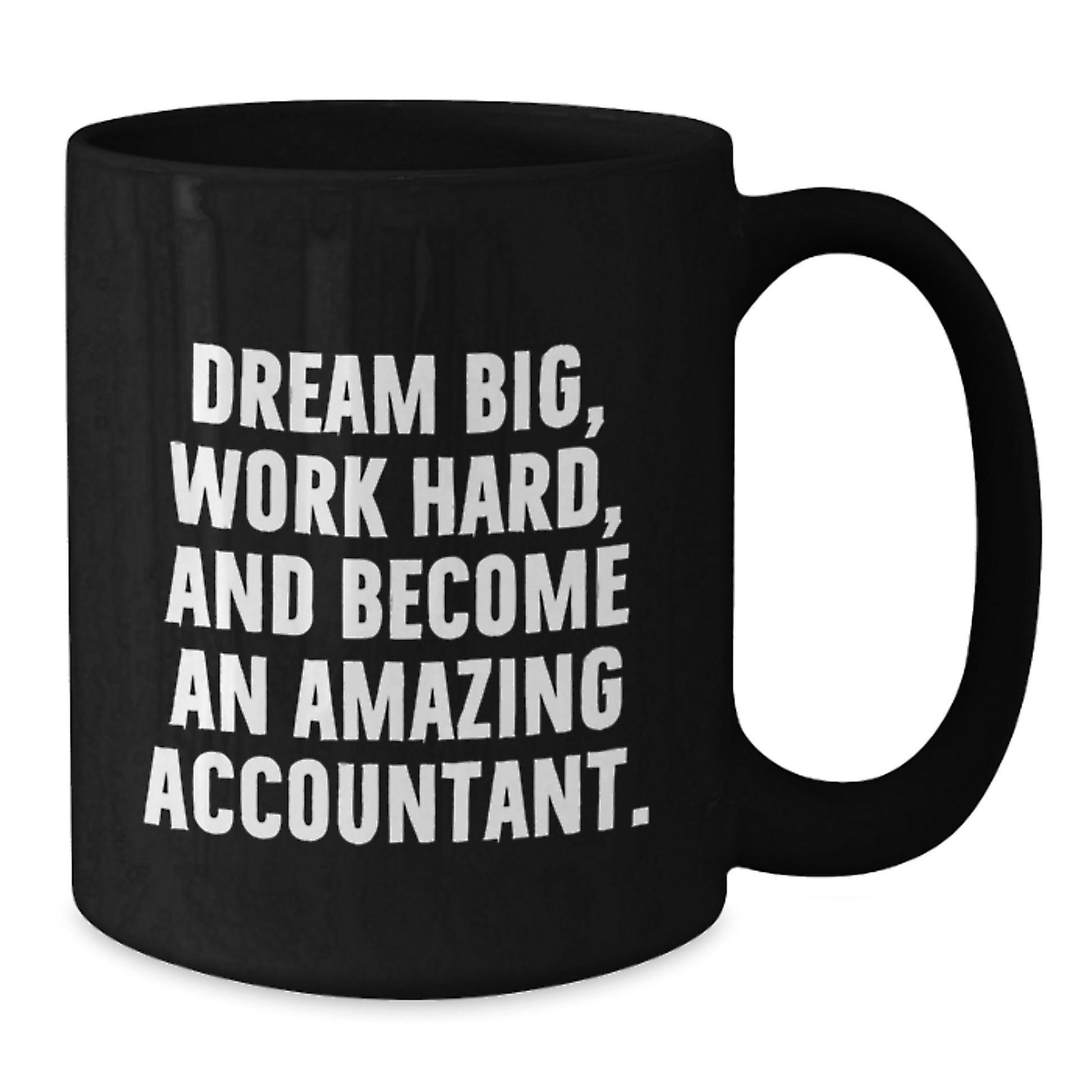 Amazing Accountant Gifts from Friends, Inspirational Quote Black Coffee Mug, Graduation Unique Gifts for Accountant - Additional