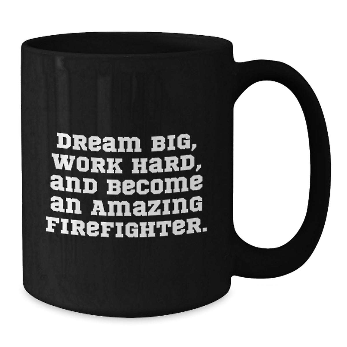 Funny Firefighter Gifts, Inspirational Quote Black Coffee Mug, Birthday Unique Gifts for Firefighter, Men, Women, Friends, Coworkers, Family - 'Dream Big, Work Hard' - Additional