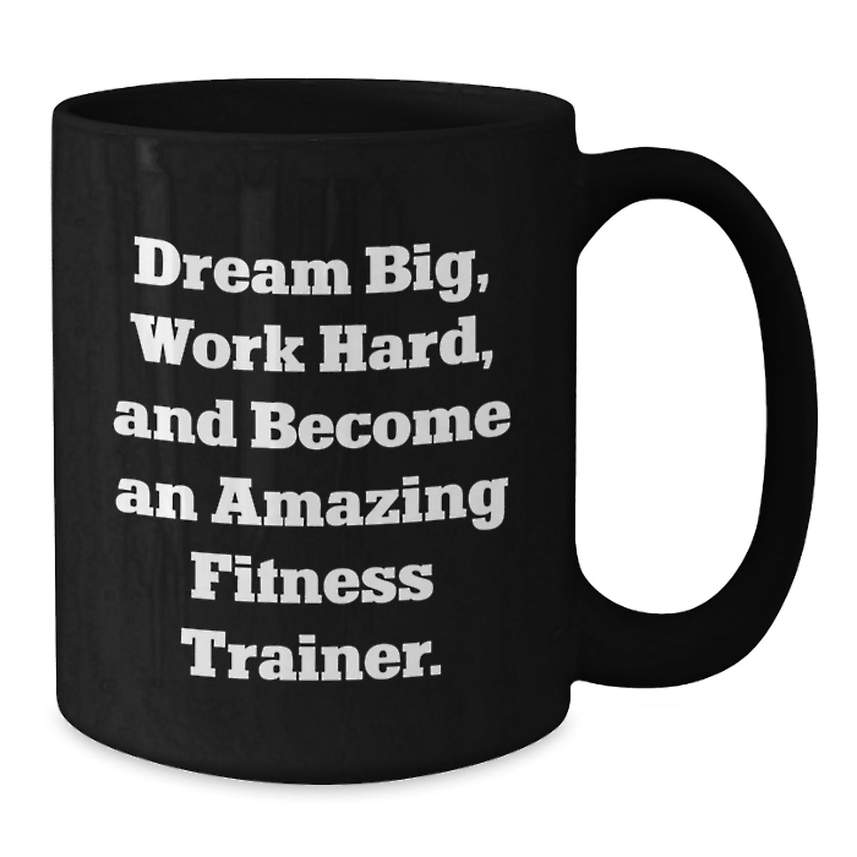 Funny Inspirational Quote Gifts for Fitness Trainers from Friends - Black Coffee Mug - Additional