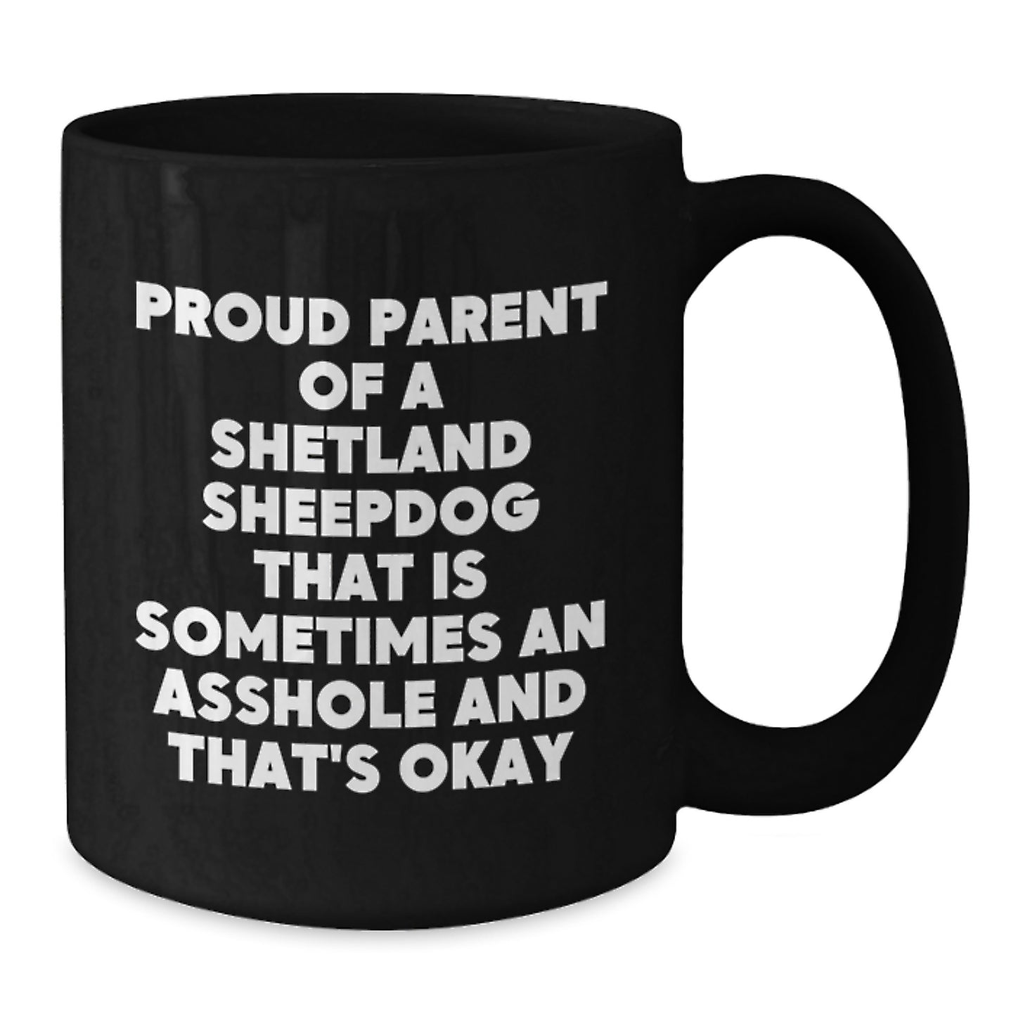 Funny Shetland Sheepdog Gifts for Friends, Black Coffee Mug from Proud Parents, Christmas Unique Presents - Additional