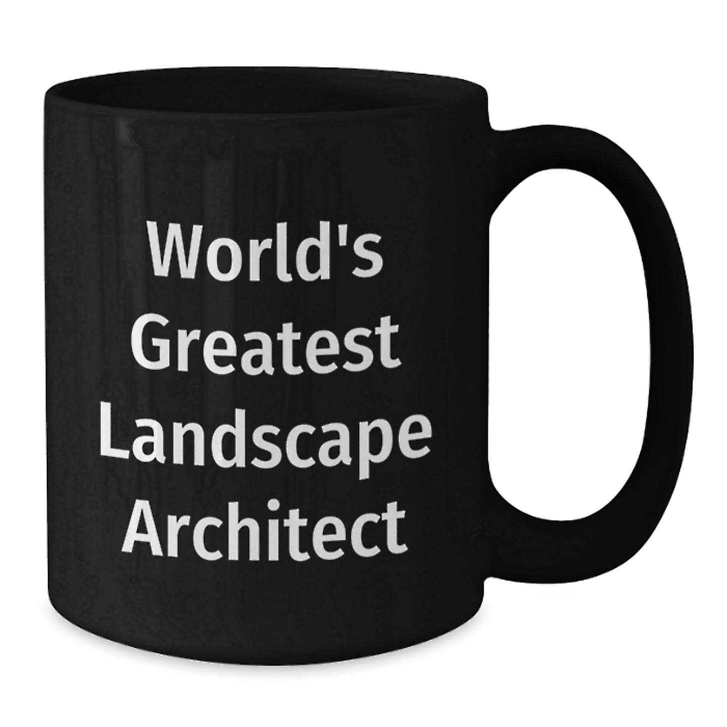 World's Greatest Landscape Architect Funny Mugs, Unique Gifts from Men to Landscape Architect Friends on Valentine's - Additional