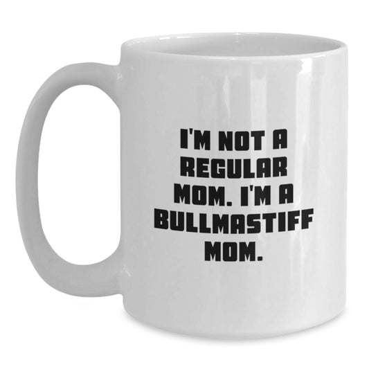 Bullmastiff Mom Funny Quote White Coffee Mugs for Bullmastiff Dog Lovers Gifts from Family - Main