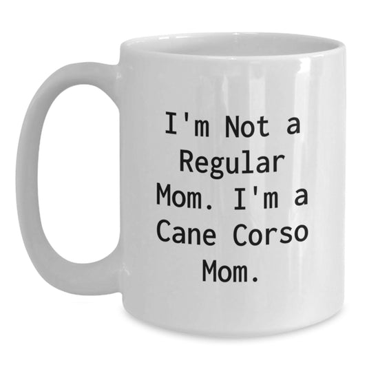 Cute Cane Corso Dog Gifts for Mom, Funny White Coffee Mug for Cane Corso Mom, Gifts from Mom to Cane Corso Dog Lover, White Coffee Mug for Graduation Unique Gifts - Main