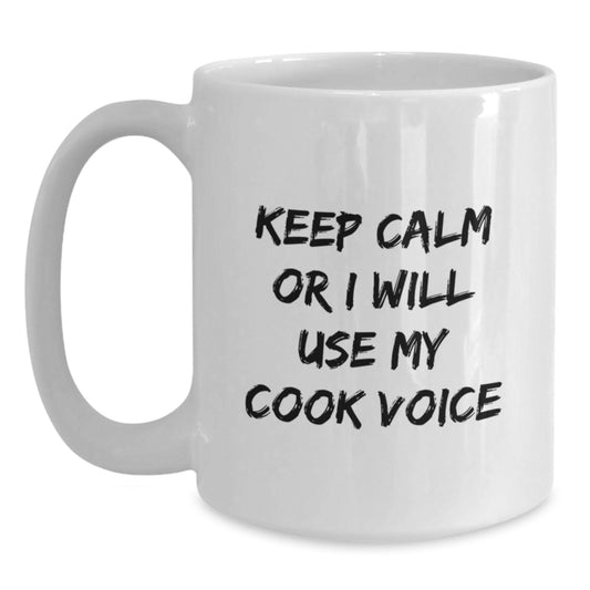 Funny Cook Gifts from Men to Friends for Valentine's, White Coffee Mug with Keep Calm Or I Will Use My Cook Voice Quote - Main