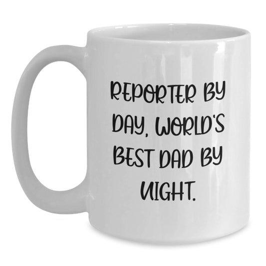 Funny Christmas Unique Gifts for Reporter By Day, Unique White Coffee Mugs with Inspirational Quote for Men, Women, Friends, Family, and Coworkers - Main