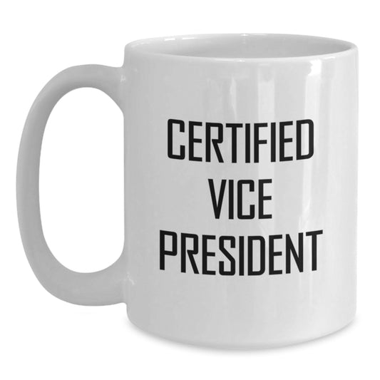 Funny Vice President Gifts from Friends to Colleagues White Coffee Mug Christmas Unique Presents - Main