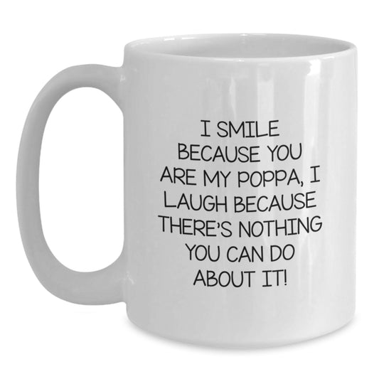 Funny Poppa Gifts from Men to Poppa - White Coffee Mug for Him - Christmas Unique Presents for Dad - Main