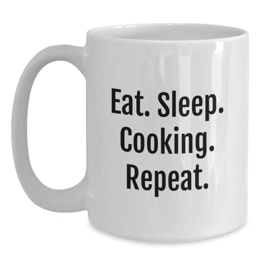 Funny Cooking White Coffee Mug Gifts for Men from Friends with Eat. Sleep. Cooking. Repeat. Quote for Christmas Morning - Main