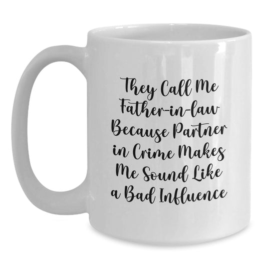 Funny Father-in-law White Coffee Mugs Gifts from Men for the Partner in Crime Valentine's Unique - Main