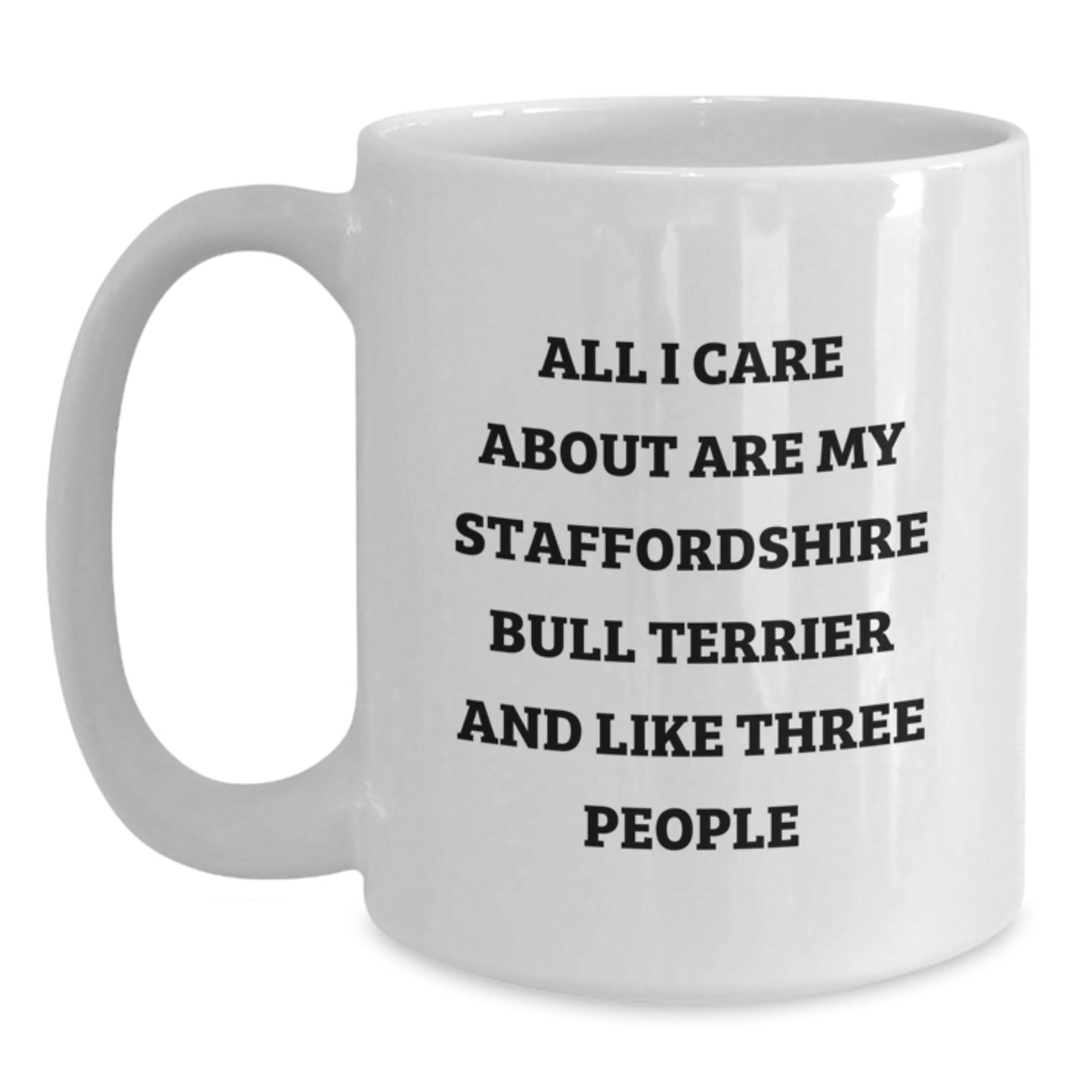 Staffordshire Bull Terrier Dog Lover Gifts from Men to Friends, Funny Quote Ceramic White Coffee Mug, Birthday Unique Gifts for Staff - Main