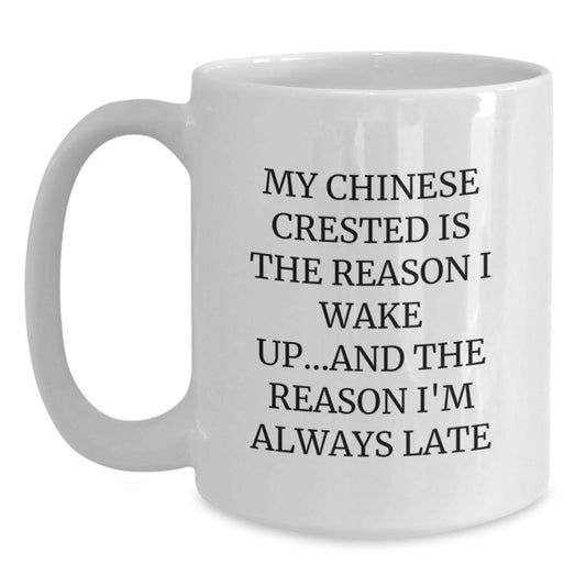 Funny Chinese Crested Dog White Coffee Mug - Gifts for Chinese Crested Dog Lover, Birthday Unique Gifts from Friends, Family, or Coworkers - Chinese Crested Dog Quote - Main