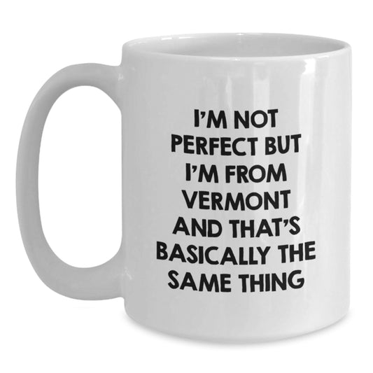 Funny Vermont White Coffee Mug Gifts from Men to Women or Friends on Valentine's - Main