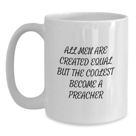 Funny Preacher Gifts from Men to Graduation Unique Gifts for The Coolest Preachers - White Coffee Mug - Main