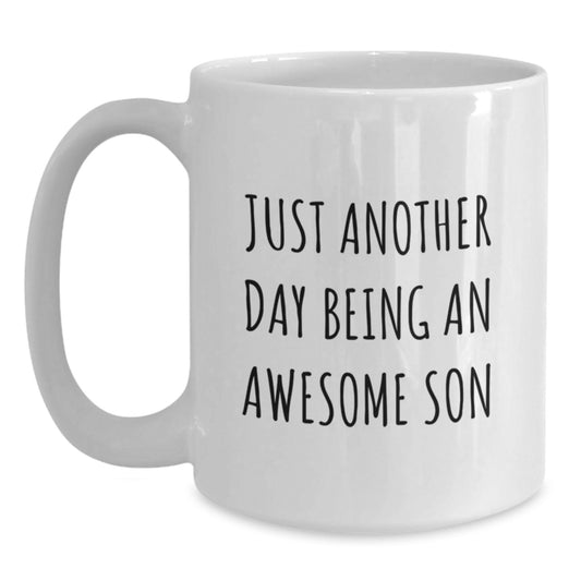 Funny Quotes Son Gifts White Coffee Mug from Mom for Her Awesome Son's Mother's Day Unique Present - Main