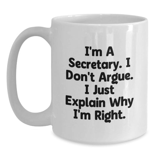 Funny Secretary White Coffee Mugs Gifts from Men, Women, Friends, Coworkers, Family to Secretary, Men, Women, Friends, Coworkers, Family for Christmas Unique Gifts - Main