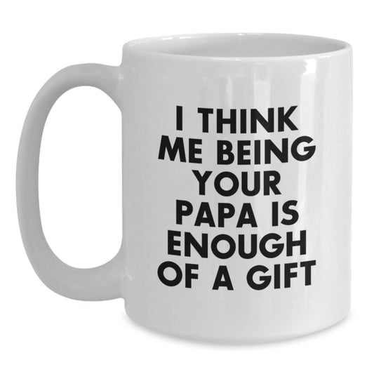 Funny Papa Quotes White Coffee Mugs Gifts from Men to Papa on Graduation Unique Occasions - Main