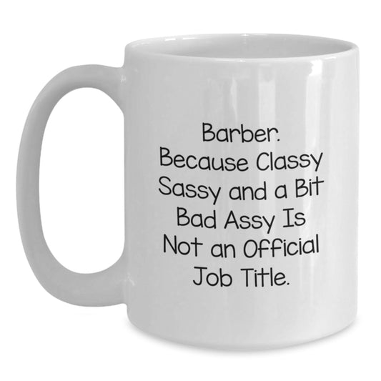 Funny Barber Gifts for Men Funny Coffee Mugs Gifts from Family to Barber for Graduation Unique - Main