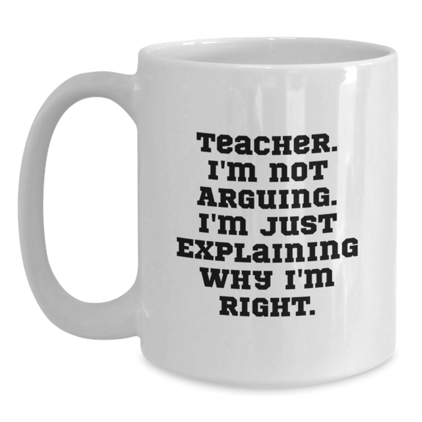 Funny Teacher Gifts from Men, Unique Graduation Gifts for Teachers, White Coffee Mug with Inspirational Quote - Main