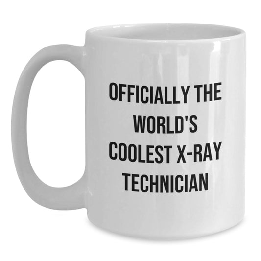 Funny X-Ray Technician Gifts for Men - Officially The World's Coolest Xray Pro Mug Graduation Unique Gifts from Friends and Family - Main