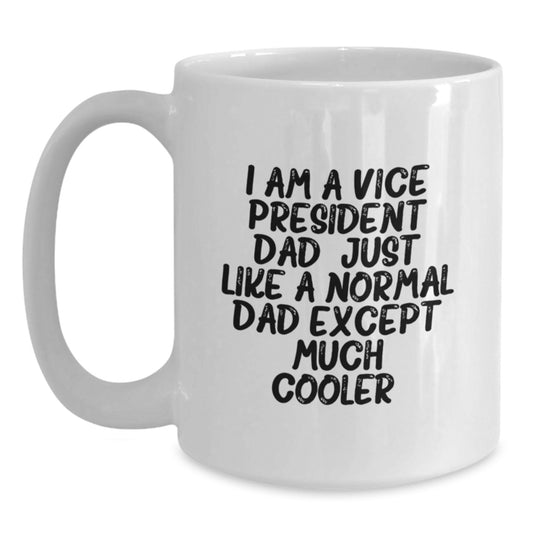 Vice President Dad Gifts, Funny White Coffee Mug for Graduation Unique Gifts from Men to Vice President - Main