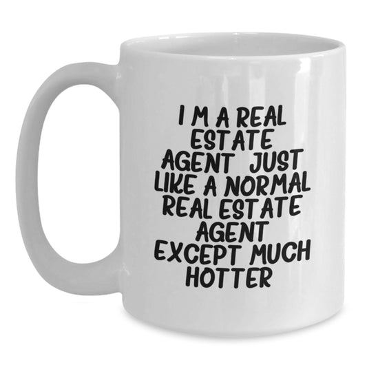 Funny Real Estate Agent Gifts, White Coffee Mug, Gifts from Friends for Real Estate Agent Graduation Unique - Main