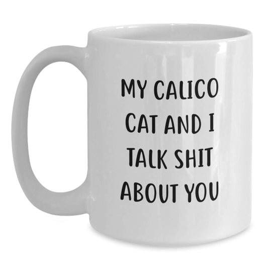 Calico Cat Funny White Coffee Mug Gifts from Friends for Calico Cat Lovers on Valentine's - Main
