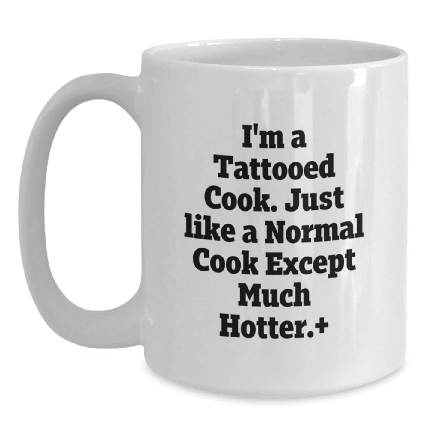 Funny Cook Gifts from Men to Cook, White Coffee Mug for Birthday, I'm A Tattooed Cook - Main