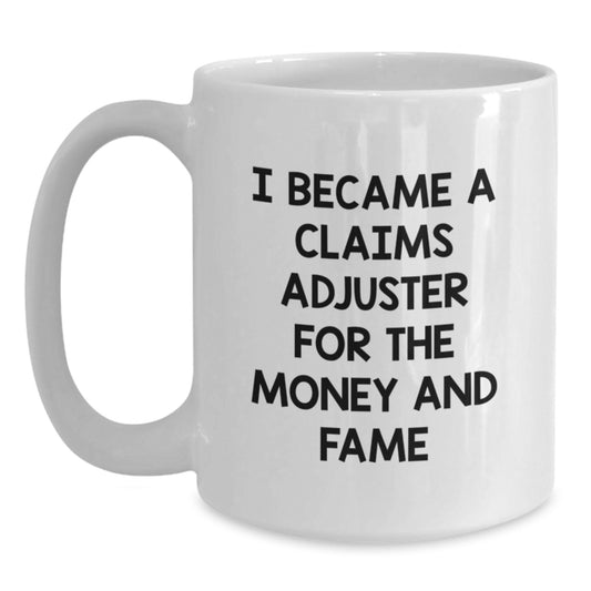 Funny Claims Adjuster White Coffee Mug Gifts from Friends for Birthday Unique - Main